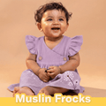 Muslin Frocks